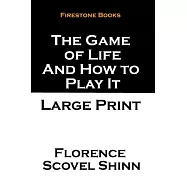 The Game of Life and How to Play It