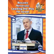 Benjamin Netanyahu: Leading the Way for Israel