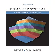 Computer Systems: A Programmer’s Perspective