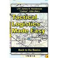 Tactical Logistics Made Easy: Back to the Basics