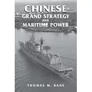 Chinese Grand Strategy and Maritime Power