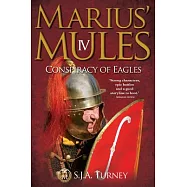 Marius’ Mules IV: Conspiracy of Eagles