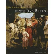 The Russian Vision: The Art of Ilya Repin