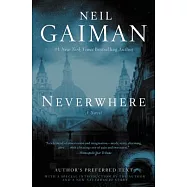 Neverwhere: Author&rsquo;s Preferred Text