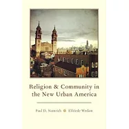 Religion and Community in the New Urban America