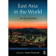 East Asia in the World: An Introduction
