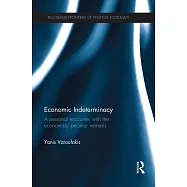 Economic Indeterminacy: A Personal Encounter with the Economists’ Peculiar Nemesis