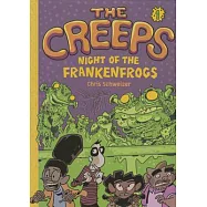 The Creeps 1: Night of the Frankenfrogs