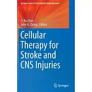 Cellular Therapy for Stroke and CNS Injuries
