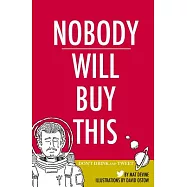 Nobody Will Buy This