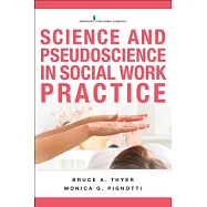 Science and Pseudoscience in Social Work Practice