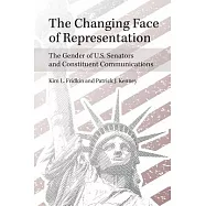 The Changing Face of Representation: The Gender of U.S. Senators and Constituent Communications