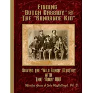 Finding Butch Cassidy & the Sundance Kid