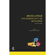 Bruno LaTour: The Normativity of Networks