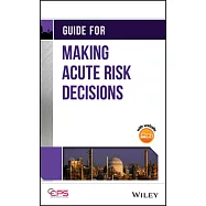 Guide for Making Acute Risk Decisions