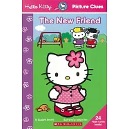 Hello Kitty Picture Clues: The New Friend