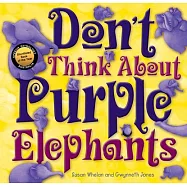 Don&rsquo;t Think About the Purple Elephants