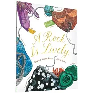 A Rock Is Lively