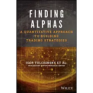 Finding Alphas: A Quantitative Approach to Building Trading Strategies