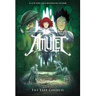 Amulet 4: The Last Council