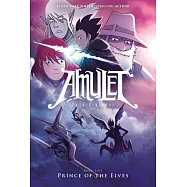 Amulet 5: Prince of the Elves
