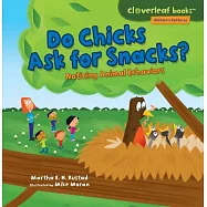 Do Chicks Ask for Snacks?: Noticing Animal Behaviors