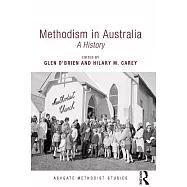 Methodism in Australia: A History