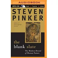 The Blank Slate: The Modern Denial of Human Nature