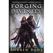 Forging Divinity