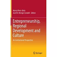 Entrepreneurship, Regional Development and Culture: An Institutional Perspective