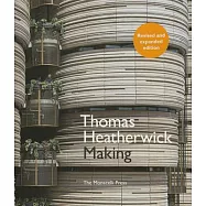 Thomas Heatherwick: Making