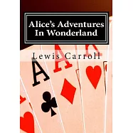 Alice&rsquo;s Adventures in Wonderland: Alice in Wonderland
