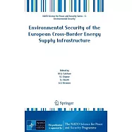 Environmental Security of the European Cross-Border Energy Supply Infrastructure