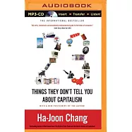 23 Things They Don’t Tell You About Capitalism