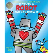 If You’re a Robot and You Know It