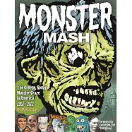 Monster Mash: The Creepy, Kooky Monster Craze in America 1957-1972