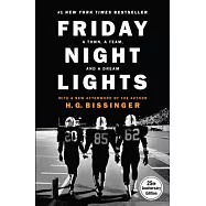 Friday Night Lights: A Town, a Team, and a Dream