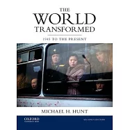 The World Transformed: 1945 to the Present