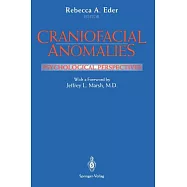 Craniofacial Anomalies: Psychological Perspectives