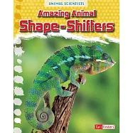 Amazing Animal Shape-Shifters