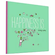 Happiness Is…: Sticky Notes