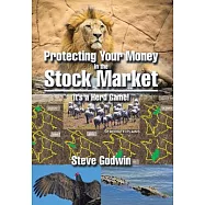 Protecting Your Money in the Stock Market: It&rsquo;s a Herd Game!