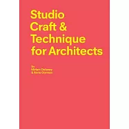 Studio Craft & Technique for Architects