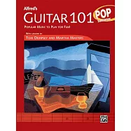 Alfred’s Guitar 101 Pop Songbook: Popular Songs to Play for Fun!
