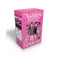 The Ashley Project Complete Collection: The Ashley Project / Social Order / Birthday Vicious / Popularity Takeover