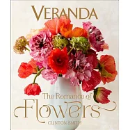 Veranda: The Romance of Flowers