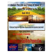 Zealot: The Life and Times of Jesus of Nazareth: Jesus the prophet or the Son of God 2014