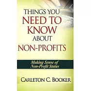 Things You Need to Know About Non-Profits: Making Sense of Non-Profit Status