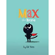 Max the Brave