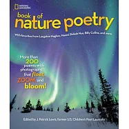 National Geographic Book of Nature Poetry: More Than 200 Poems With Photographs That Float, Zoom, and Bloom!